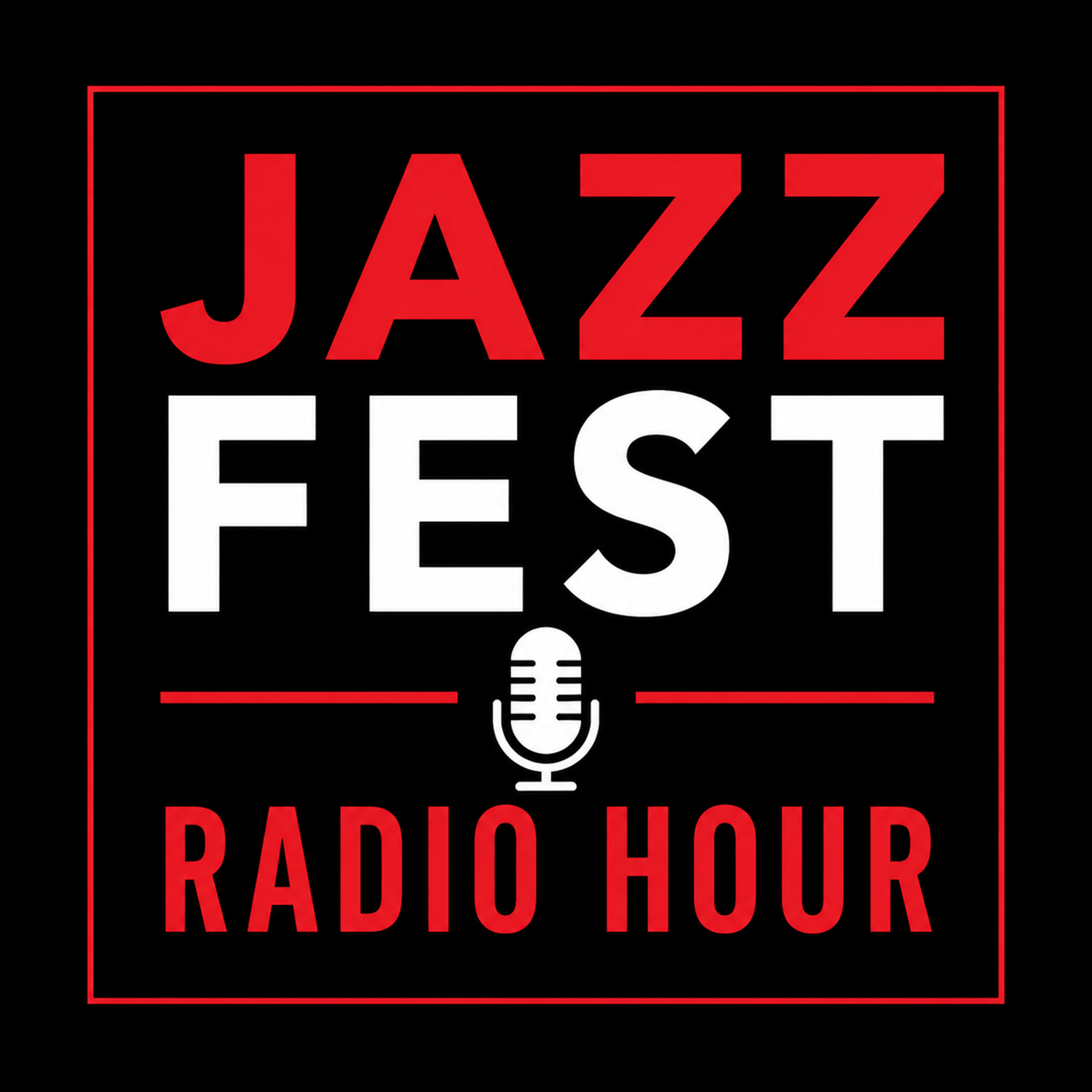 JazzFest Radio Hour cover artwork